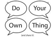 do ypour own thing